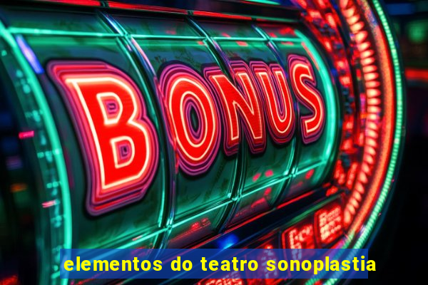 elementos do teatro sonoplastia